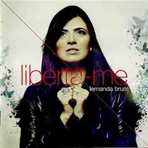 Fernanda Brum - Liberta-me