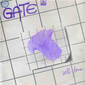 Gate  - Well Done