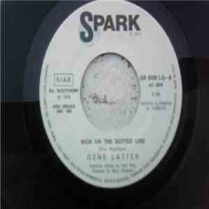 Gene Latter - Sign On The Dotted Line / I Love You
