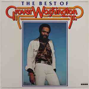 Grover Washington, Jr. - The Best Of