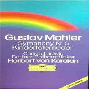 Gustav Mahler - Christa Ludwig, Berliner Philharmoniker, Herbert Von Karaja ...