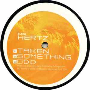 Hertz - Taken Something Odd