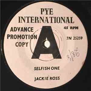 Jackie Ross - Selfish One / Everything But Love