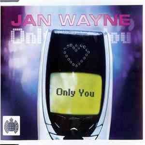 Jan Wayne - Only You