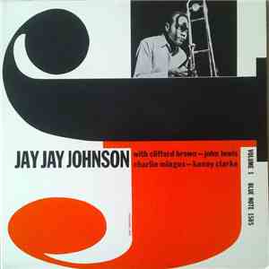 Jay Jay Johnson - The Eminent Jay Jay Johnson Volume 1