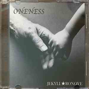 Jekyll★Ronove - Oneness