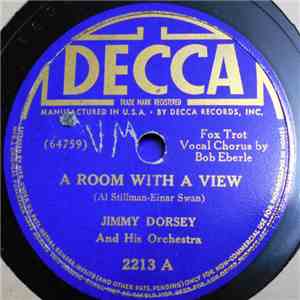 Jimmy Dorsey And His Orchestra - A Room With A View / Kind'a Lonesome