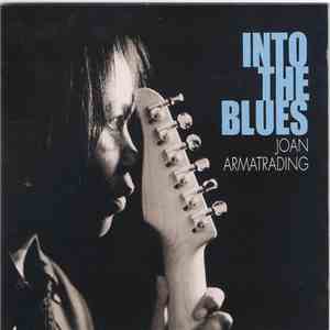 Joan Armatrading - Into The Blues