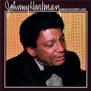 Johnny Hartman - Once In Every Life