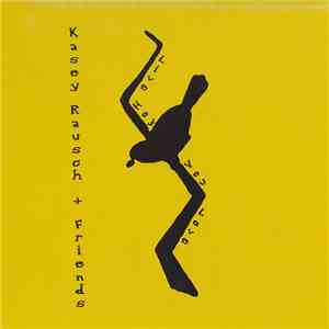 Kasey Rausch & Friends - Live How You Love