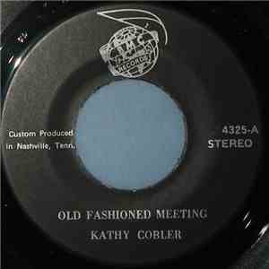 Kathy Cobler - Old Fashioned Meeting