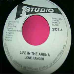 Lone Ranger - Life In The Arena