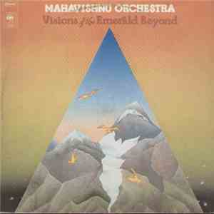 Mahavishnu Orchestra - Visions Of The Emerald Beyond