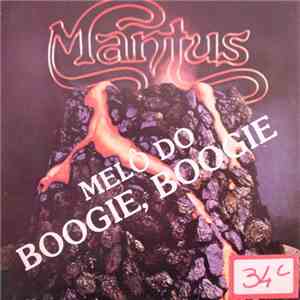 Mantus - Boogie To The Bop / Love Is A Natural Thing