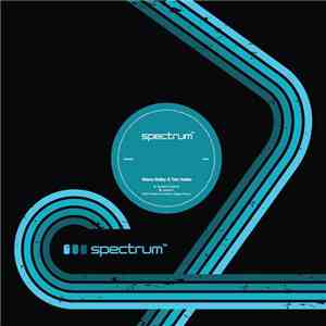 Marco Bailey & Tom Hades - Spektral