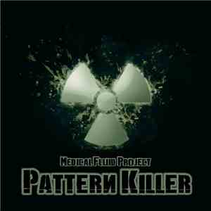 Medical Fluid Project - Pattern Killer