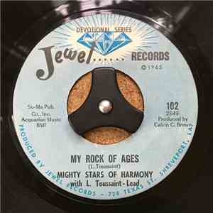 Mighty Stars Of Harmony - My Rock Of Ages / I Got To Answer To The Lord