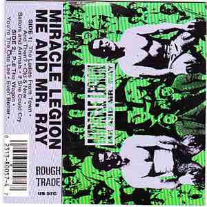 Miracle Legion - Me And Mr. Ray