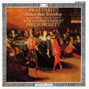 New London Consort, Philip Pickett / Praetorius - Dances From Terpsichore