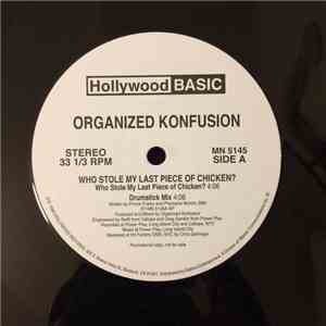 Organized Konfusion - Who Stole My Last Piece Of Chicken?