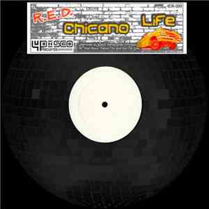 R.E.D.  - Chicano Life