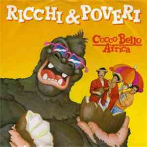 Ricchi & Poveri - Cocco Bello Africa