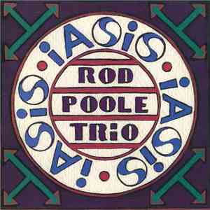 Rod Poole Trio - Iasis