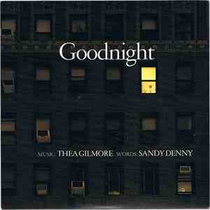 Sandy Denny / Thea Gilmore - Goodnight / London