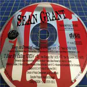 Sean Grant - Keep On Pressing / I Hear My Calling RMX’s