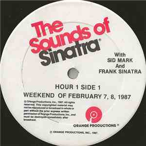 Sid Mark And Frank Sinatra - The Sounds Of Sinatra - Weekend Of February 7, ...
