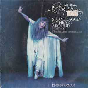 Stevie Nicks - Stop Draggin' My Heart Around