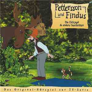Sven Nordqvist - Pettersson Und Findus - Die Elchjagd & Andere Geschichten
