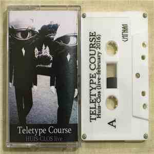 Teletype Course - Huis-Clos Live