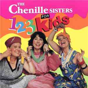 The Chenille Sisters - 123 For Kids