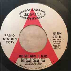 The Dave Clark Five - You Got What It Takes / Doctor Rhythm