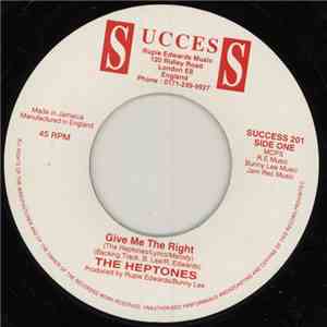 The Heptones / Rupie Edwards - Give Me The Right / Give Me Love And Affecti ...