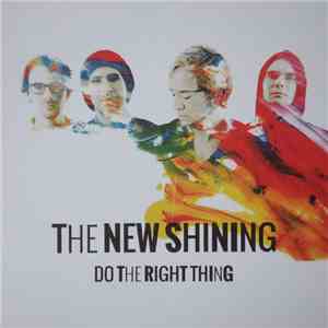 The New Shining - Do The Right Thing