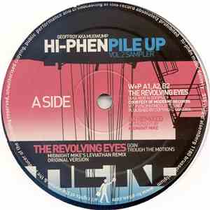 The Revolving Eyes - Hi-Phen Pile-Up Vol. 2 Sampler