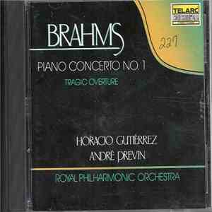 The Royal Philharmonic Orchestra - Brahms: Piano Concerto No. 1 / Tragic Overture