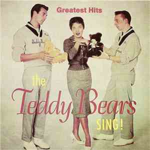 The Teddy Bears - Greatest Hits