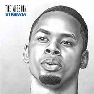 Tre Mission - Stigmata