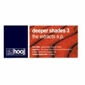 Various - Deeper Shades 3 - The Extracts E.P.