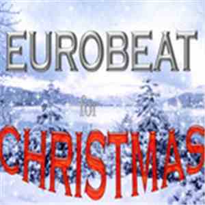 Various - Eurobeat For Christmas