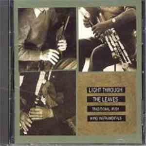 Various - Light Through The Leaves; Traditional Irish Wind Instrumentals
