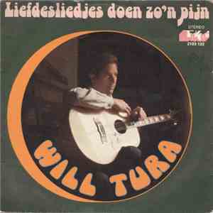 Will Tura - Liefdesliedjes Doen Zo'n Pijn