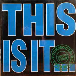 Yuckmouth - This Is It...Here It Is...There It Was...