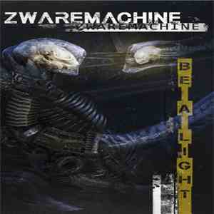 Zwaremachine - Be A Light