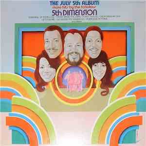 5th Dimension - The July 5th Album - More Hits By The Fabulous 5th Dimensio ...