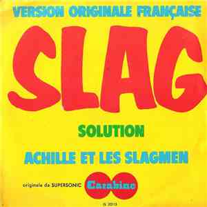Achille Et Les Slagmen - Slag Solution - Version Originale Française