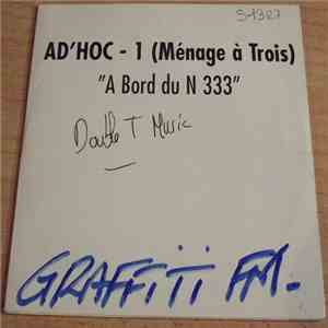 Ad'Hoc - 1 (Ménage à Trois) - A Bord Du N 333